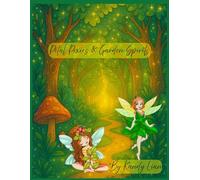 Petal Pixies & Garden Spirits: Mystical Fairy Coloring Book