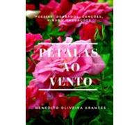 Pétalas Ao Vento (ebook)