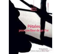 Pétales pour une fleur de lys d’or