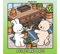 Petals and Pals: Fuzzy Gardening Friends( 35 Cute and Bold animal Friend Scenes) (Kozy Friends on Adventures)