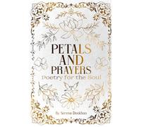 Petals and Prayers: Poetry for the Soul