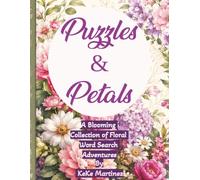 Petals and Puzzles: A Blooming Collection of Floral Word Search Adventures