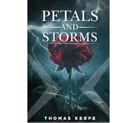 Petals And Storms
