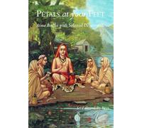 Petals at Your Feet: Atma Bodha with Selected Devotionals