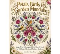 Petals, Birds & Garden Mandalas