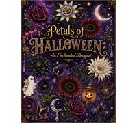 Petals Of Halloween: An Enchanted Bouquet
