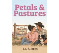 Petals & Pastures (Wild Horse Crossing)