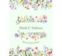 Petals & Patterns: Floral coloring book