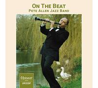 Pete Allen Jazz Band - On The Beat