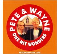 Pete and Wayne - One Hit Wonders (US Import)