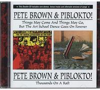 Pete Brown & Piblokto - Art School Dance Goes On F