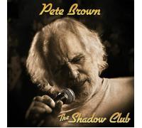 Pete Brown Shadow Club (CD) Album (Importación USA)