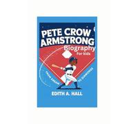 Pete Crow Armstrong biography for kids: From dream to Diamonds