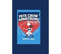 Pete Crow Armstrong biography for kids: From dream to Diamonds