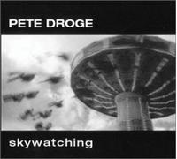 Pete Droge - Skywatching