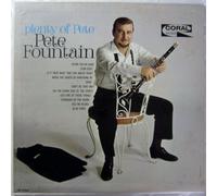 PETE FOUNTAIN - Pete Fountain: Plenty of Pete [LP Record]