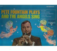 pete fountain plays and the angels sing
