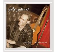 Pete Goslow - Leave It All Behind