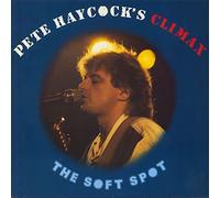Pete Haycock's Climax - The Soft Spot [Vinyl LP]