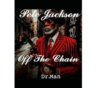 PETE JACKSON Private detective: OFF THE CHAIN
