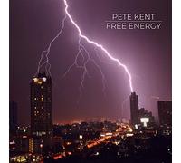 Pete Kent - Free Energy