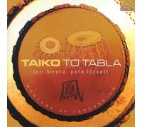 Pete Lockett & Joji Hirota - Pete Lockett & Joji Hirota : Taiko to Tabla