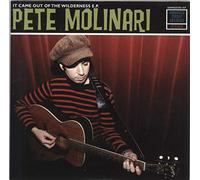 Pete Molinari - It Came Out of the Wilderness Ep [Vinilo]