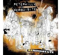 Pete Philly And Perquisite - Remindstate