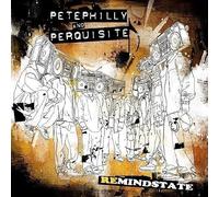Pete Philly And Perquisite - Remindstate