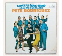 Pete Rodriguez - I Like It Like That