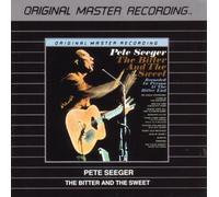 Pete Seeger - Bitter & The Sweet