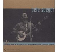 Pete Seeger - Headlines and Footnotes: A Collection of Topical Songs