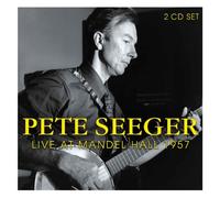 Pete Seeger - Live At The Mandel Hall 1957