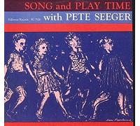 PETE SEEGER - song and play time