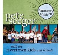 Pete Seeger - Tomorrows Children