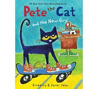 Pete the Cat and the New Guy
