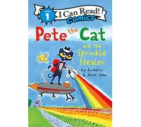 Pete the Cat and the Sprinkle Stealer: The Rainbow Cookie Recipe Robber (I Can Read Comics Level 1)