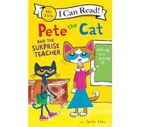 Pete the Cat and the Surprise Teacher (My First I Can Read) – Harper Collins Publishers