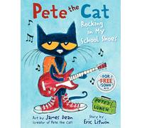 Rocking In My School Shoes (Pete the Cat) – Libro de regreso a clases para niños