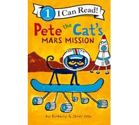 Pete the Cat's Mars Mission (I Can Read Level 1)