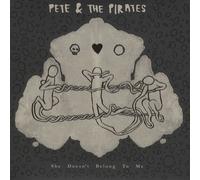 Pete & The Pirates - She Dosent Belong to Me [Vinilo]