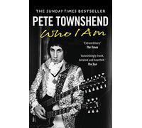 Pete Townshend – Who I Am