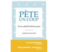 Pète Un Coup (ebook)