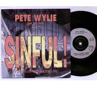PETE WYLIE and THE FARM - PETE WYLIE and THE FARM - SINFUL - 7 inch vinyl / 45