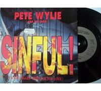 Pete Wylie (And The Farm) - PETE WYLIE & FARM Sinful UK 7" 45 1991