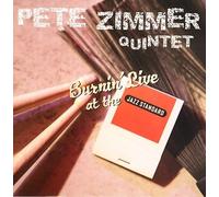 Pete Zimmer Quintet - Burning Live at the Jazz Stand