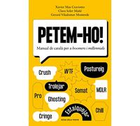 Petem-ho!: Manual de català per a boomers i millennials (Divulgació)