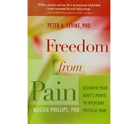 Peter A Levine - Freedom from Pain