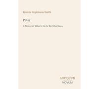 Peter: A Novel of Which He Is Not the Hero