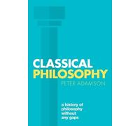 Peter Adamson Classical Philosophy (Tapa blanda) History of Philosophy